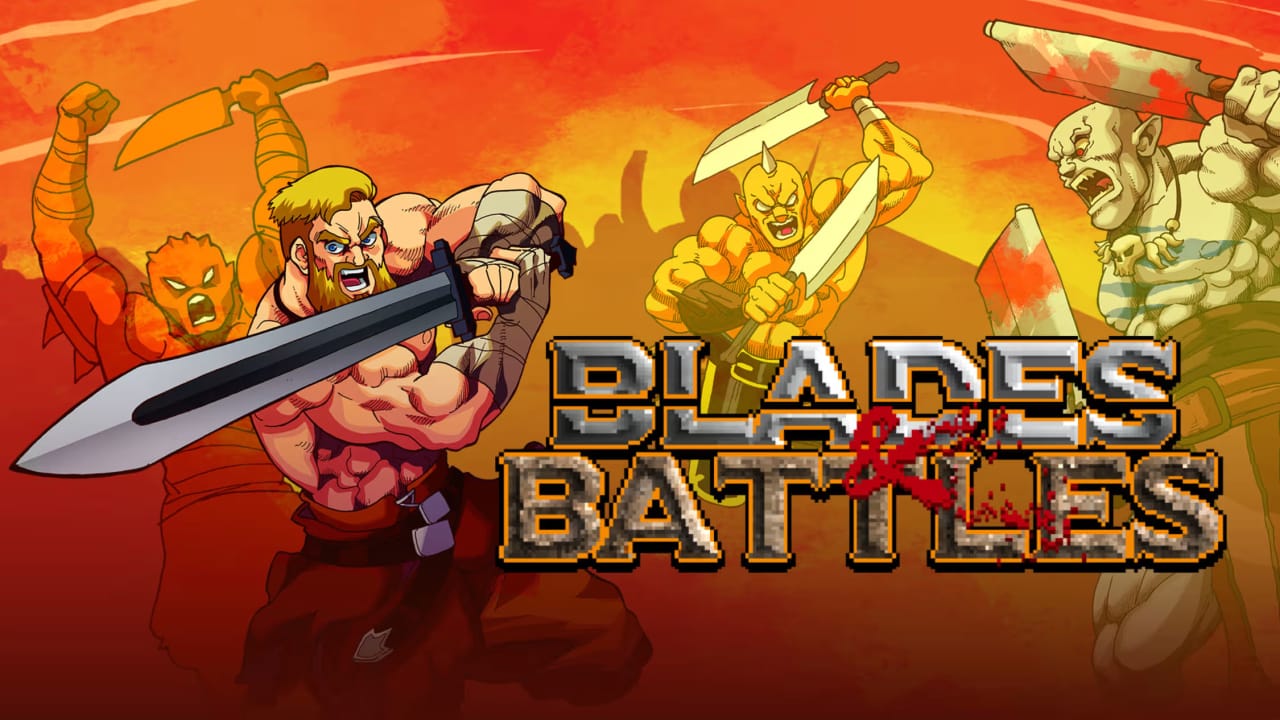 刀锋与战役丨Blades & Battles